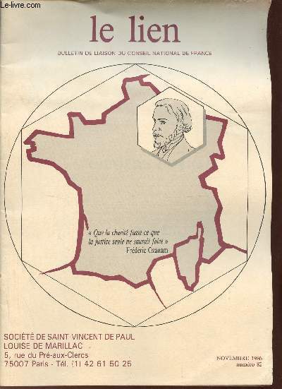 Le lien bulletin de liaison du conseil national de France n82 novembre 1986 - Connatre et choisir par Philippe Gurif - assemble gnrale irdinaire du 26-10-1986 rapport moral par Emmanuel Blanc, rapport financier etc.