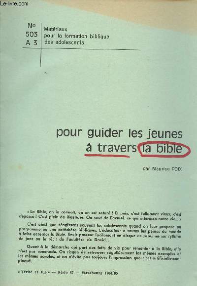 Pour guider les jeunes  travers la bible - Matriaux pour la formation biblique des adolescents n503 A 3 - Vrit et vie srie 67 1964/65.