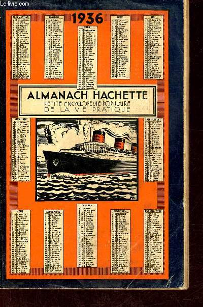 Almanach Hachette 1936 - Petite encyclopdie populaire de la vie pratique.