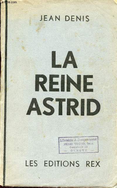 La Reine Astrid.