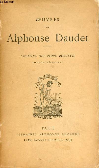 Oeuvres de Alphonse Daudet - Lettres de mon moulin - Edition dfinitive.