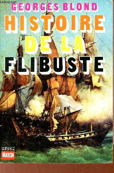 Histoire de la flibuste.