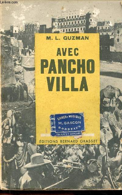 Avec pancho villa - Collection les grands aventuriers d'aujourd'hui.