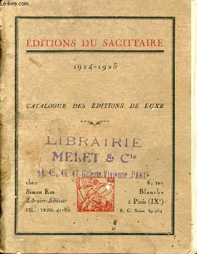 Editions du Sagittaire 1924-1925 - Catalogue des ditions de luxe.