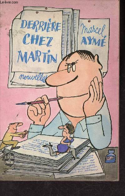 Derrire chez Martin - Nouvelles - Collection le livre de poche n2633.