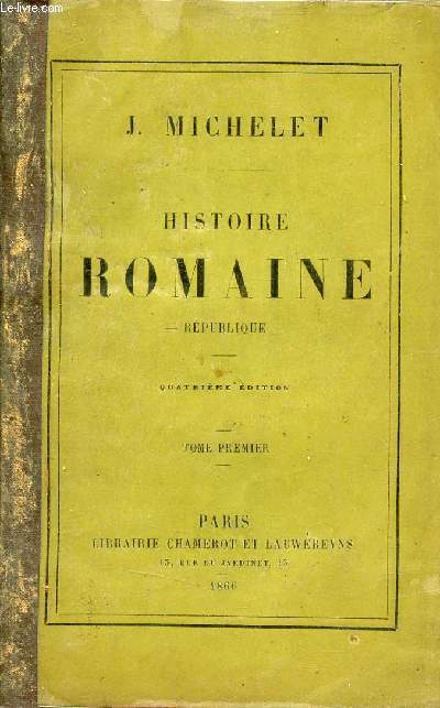 Histoire romaine rpublique - Tome premier - 4e dition.