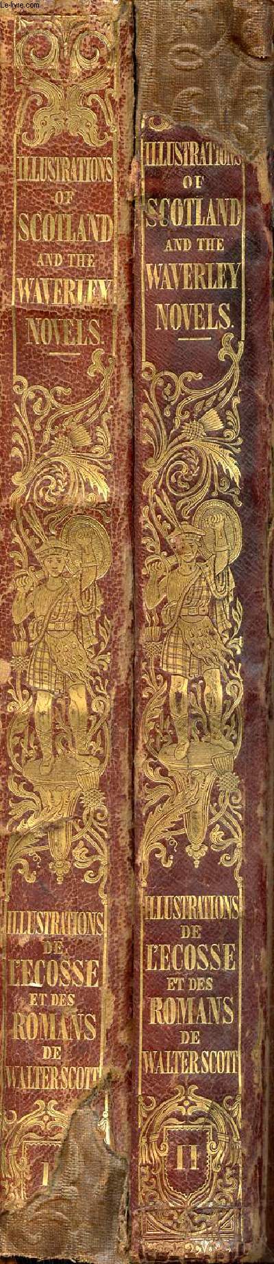 Paysages historiques et illustrations de l'Ecosse et des romans de Walter Scott - En deux tomes - Tomes 1 + 2 .