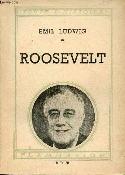 Roosevelt essai sur le bonheur et le pouvoir.