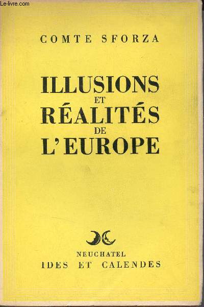 Illusions et ralits de l'Europe.
