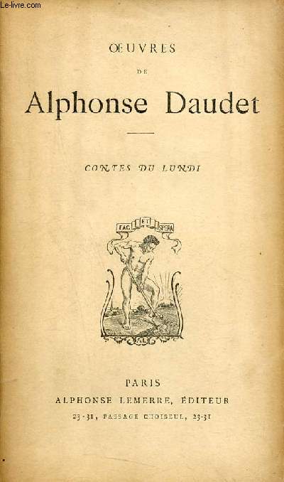 Oeuvres de Alphonse Daudet - Contes du lundi.