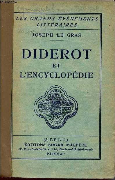 Diderot et l'encyclopdie - Collection les grands vnements littraires.