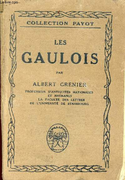 Les Gaulois - Collection Payot.