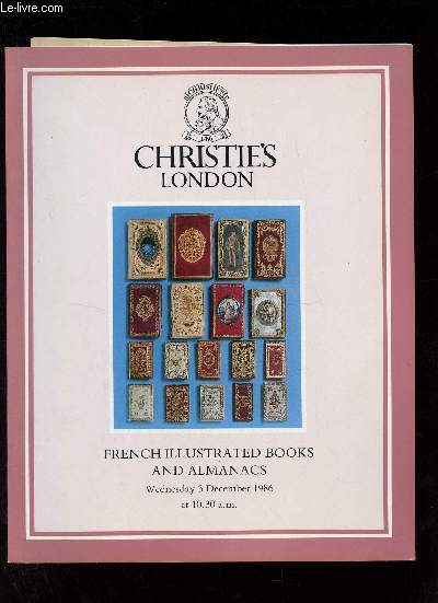Catalogue de ventes aux enchres en anglais - French illustrated books and almanacs from the library of Sir David Salomons sold by order of the L.A.Mayer Memorial Foundation - Wednesday 3 december 1986.