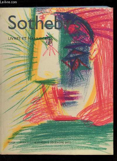 Catalogue de ventes aux enchres - Sotheby's livres et manuscrits - Paris jeudi 5 et vendredi 6 dcembre 2002.