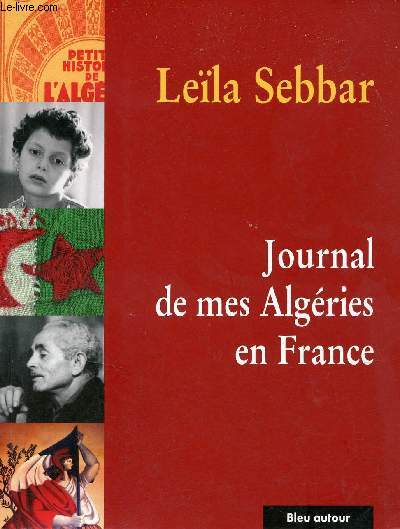 Journal de mes Algries en France.
