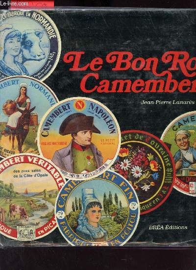 Le Bon Roy Camembert ou l'art populaire dans notre quotidien.