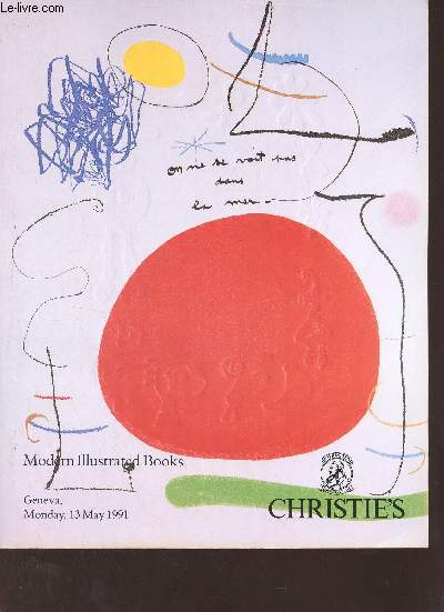 Catalogue de ventes aux enchres - Modern Illustrated Books + Applied Arts by Twentieth Century Artists - Christie's (international) S.A - Monday May 13 1991.