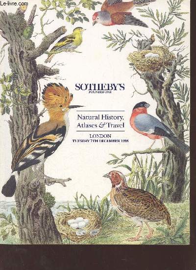 Catalogue de ventes aux enchres - Natural history Atlases & Travel - London tuesday 7th december 1993 - Sotheby's.