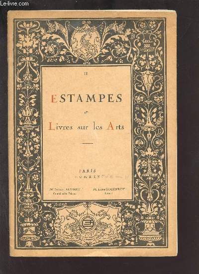 Catalogue de ventes aux enchres - Catalogue des estampes et des livres sur les arts - Hotel Drouot les mercredi 13 et jeudi 14 mai 1925.