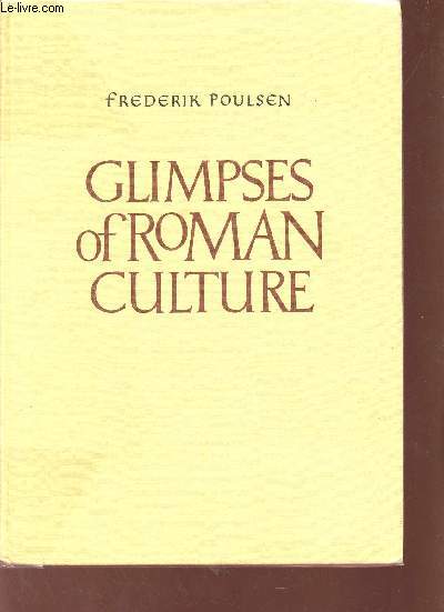 Glimpses of roman culture.