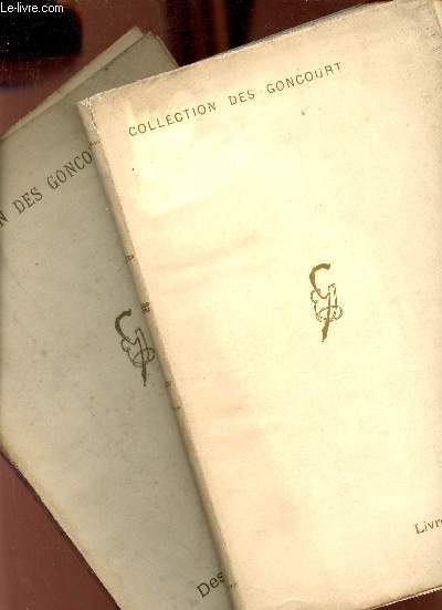 Catalogue de ventes aux enchères - Bibliothèque des Goncourt - En deux volumes - Livres modernes + Dessins Aquarelles et Pastels du XVIIIe siècle - Hotel Drouot 1897.