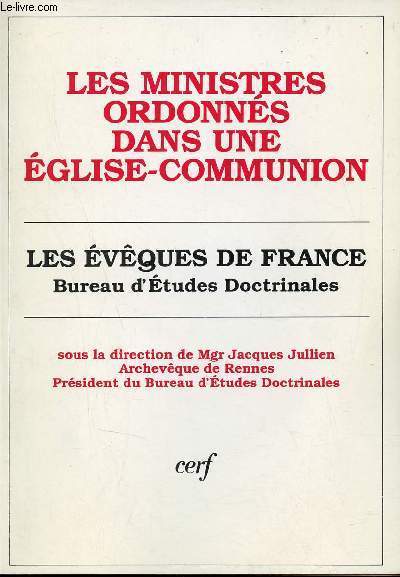 Les ministres ordonns dans une glise-communion - Collection Documents des Eglises.