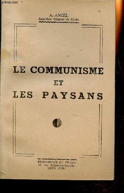 Le communisme et les paysans.