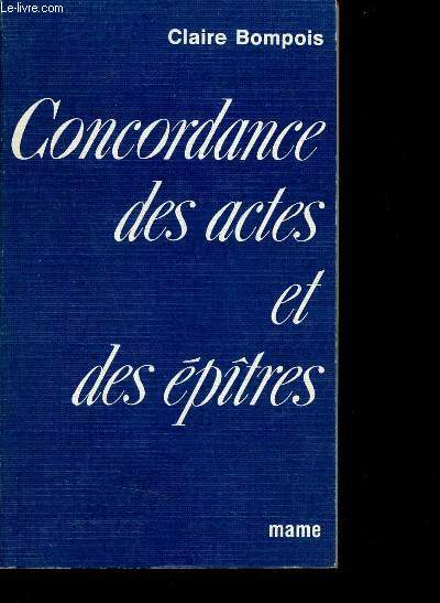 Concordance des actes et des ptres - 4e dition revue et augmente.
