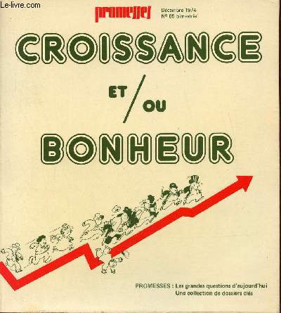 Promesses n85 dcembre 1974 - Croissance et/ou bonheur.