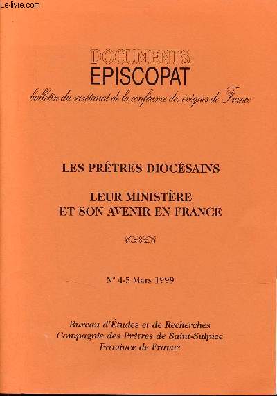 Documents piscopat n4-5 mars 1999 - Les prtres diocsains leur ministre et son avenir en France.