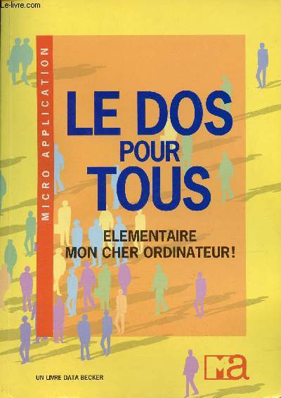 Dos pour tous - Elmentaire mon cher ordinateur !