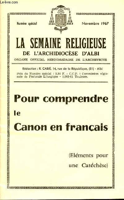 La Semaine Religieuse de l'Archidiocse d'Albi - Numro spcial novembre 1967 - Pour comprendre le Canon en franais (lments pour une catchse).
