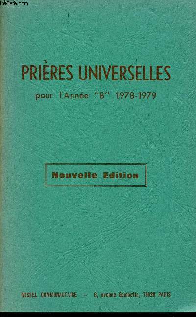 Prires Universelles pour l'anne B 1978-1979 - Nouvelle dition.