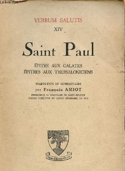 Saint Paul pitre aux galates, pitres aux thessaloniciens - Collection Verbum Salutis XIV.