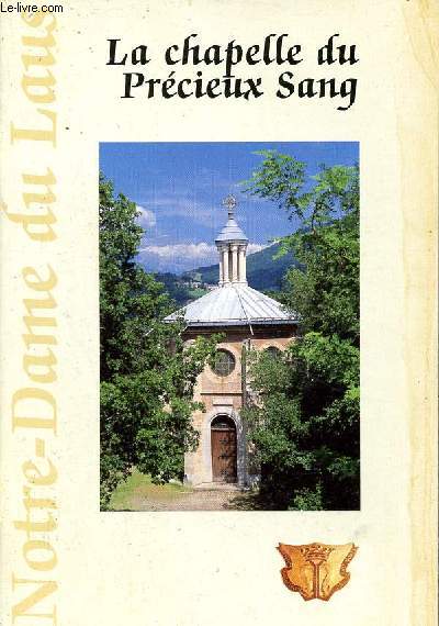 Notre-Dame du Laus - La Chapelle du Prcieux Sang.