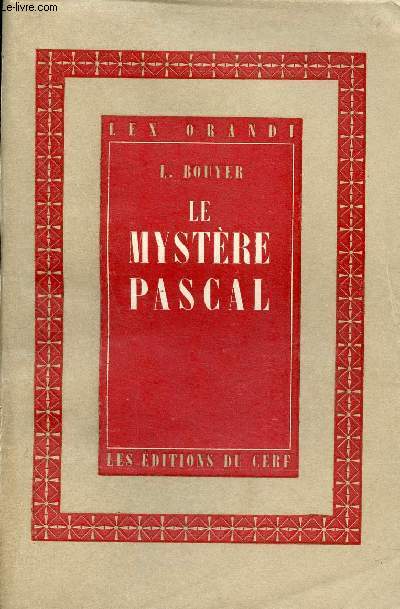 Le Mystre Pascal (Paschale Sacramentum) - Mditation sur la liturgie des trois derniers jours de la Semaine Sainte - Collection Lex Orandi 4 - 2e dition revue.
