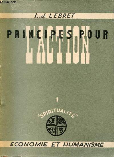 Principes pour l'action - Collection Spiritualit n1 - 2e dition.