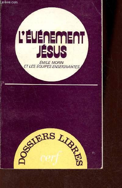 L'vnement Jsus dans les structures de la socit juive - Collection Dossiers libres.