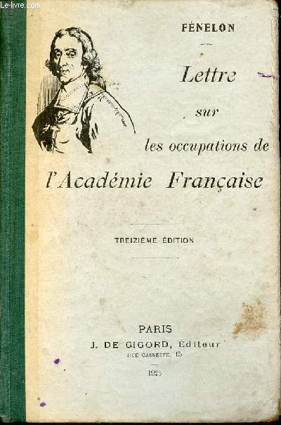 Lettre sur les occupations de l'Acadmie Franaise - 13e dition.