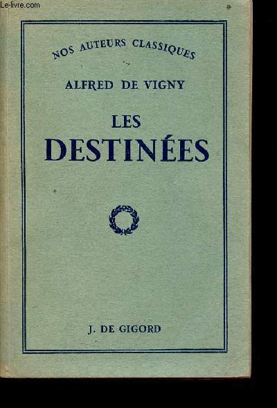 Les Destines - Collection nos auteurs classiques.