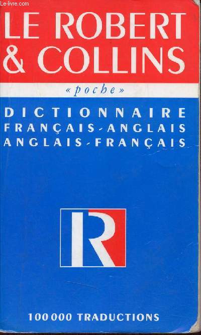 Le Robert & Collins Pocket - Dictionnaire franais-anglais/ anglais-franais - Nouvelle dition.