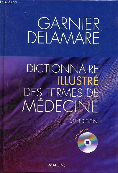 Dictionnaire illustr des termes de mdecines - 30e dition - avec un cd-rom.