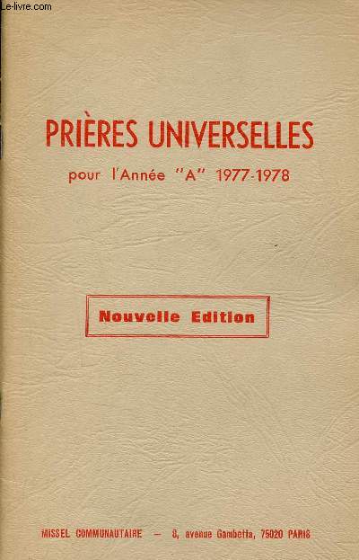 Prires universelles pour l'anne A 1977-1978 - Nouvelle dition.