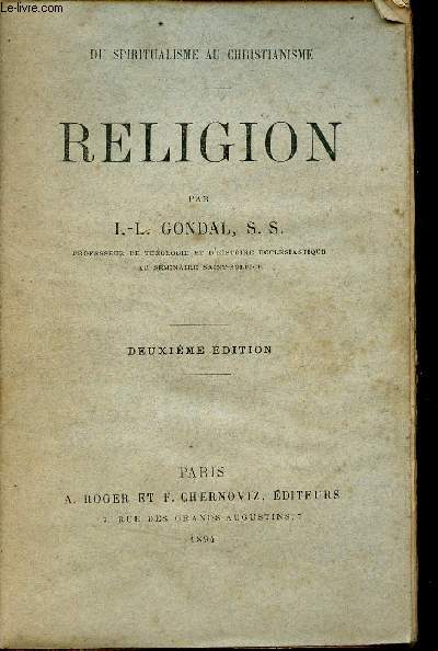 Religion - Du spiritualisme au christianisme - 2e dition.