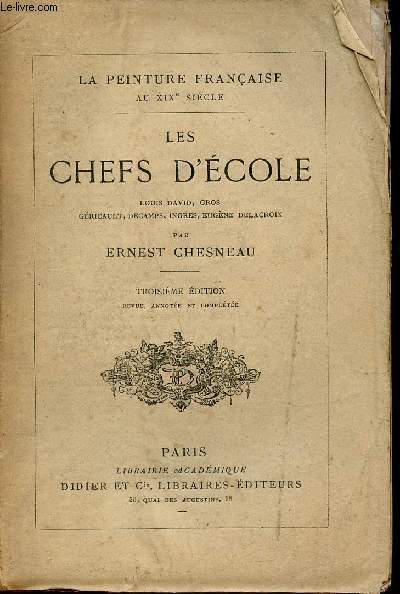 Les chefs d'école Louis David, Gros Géricault, Decamps, Ingres, Eugène Delacr... - Photo 1/1