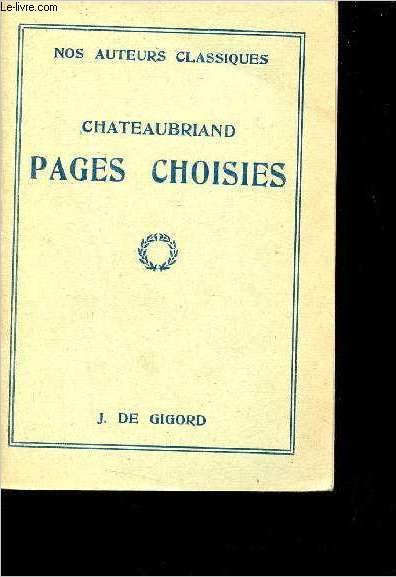 Pages choisies - Nos auteurs classiques.