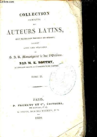 Collection complte des auteurs latins avec traduction nouvelle en regard - Tome 2.