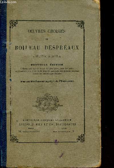 Oeuvres choisies de Boileau Despraux  l'usage de la jeunesse - Nouvelle dition.