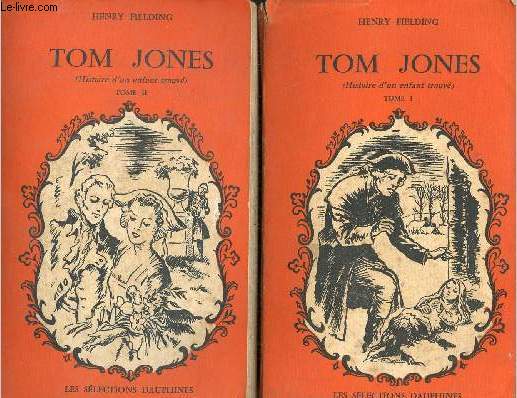 Tom Jones - Histoire d'un enfant trouv - En deux tomes - Tomes 1 + 2.
