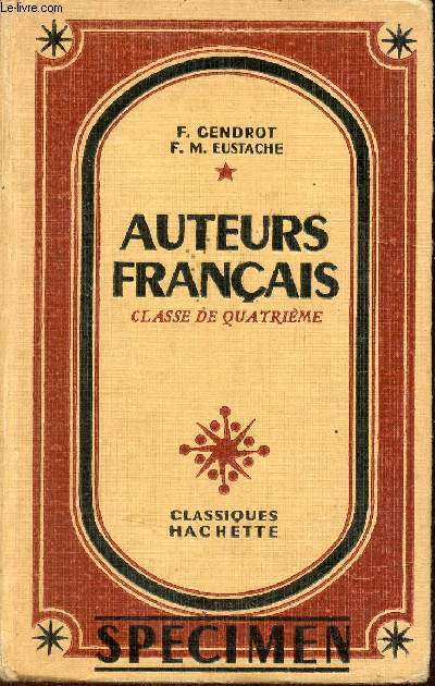 Auteurs franais textes d'explications franaises lectures suivies et diriges - Classes de quatrime - Specimen.